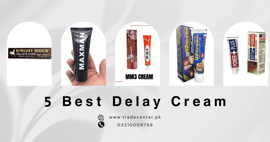 Top 5 Best Delay Timing Cream for Men in Pakistan